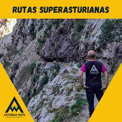 Rutas Superasturianas. Rutas más famosas en Asturias.